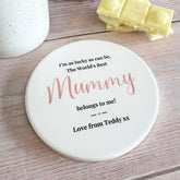 personalised-porcelain-coaster-the-world-s-best-mummy-belongs-to-me|LLUVMUMMYCOASTER|Luck and Luck| 1